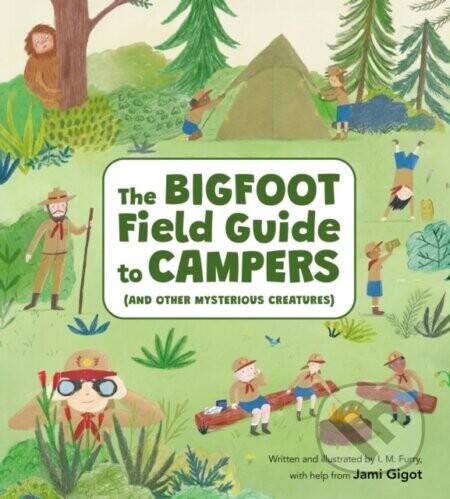The Bigfoot Field Guide to Campers - Jami Gigot