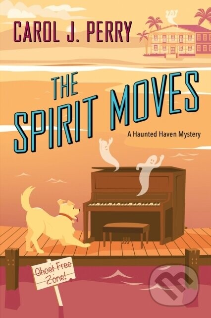 The Spirit Moves - Carol J. Perry
