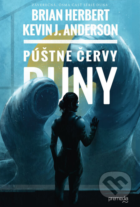 Púštne červy Duny - Brian Herbert a Kevin J. Anderson