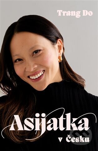 Asijatka v Česku - Do Thu Trang
