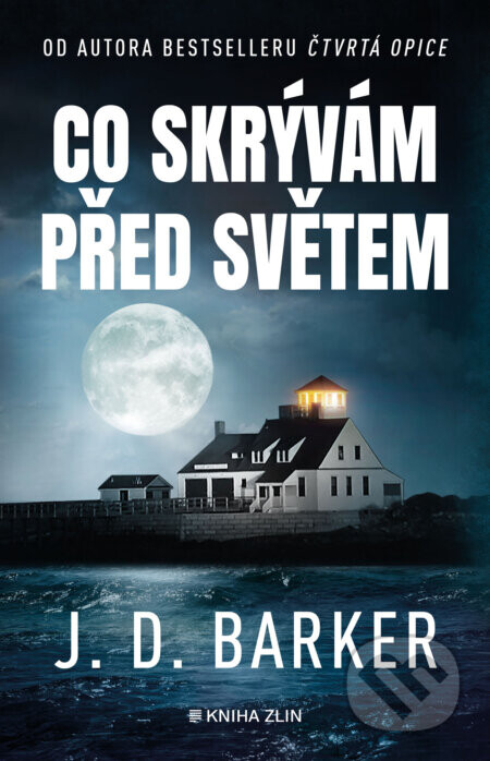 Co skrývám před světem - J.D. Barker