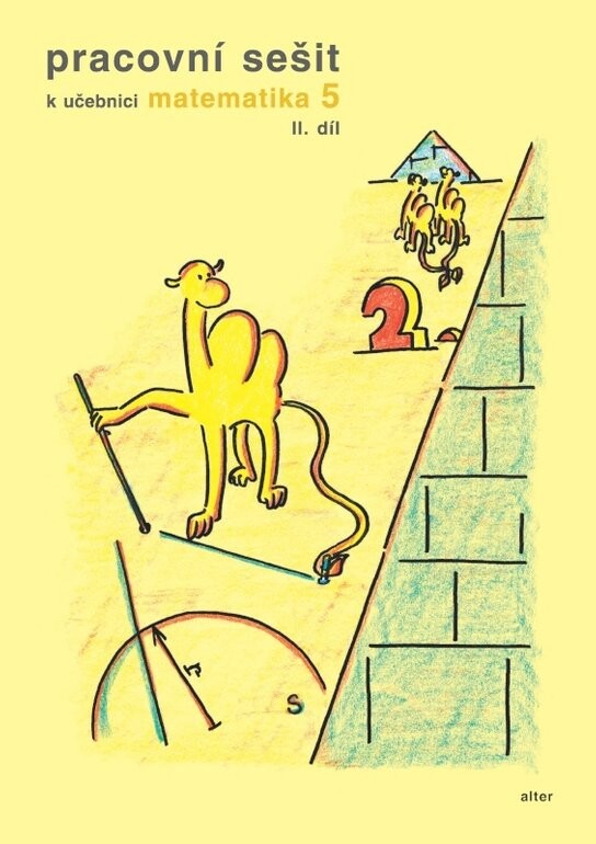 Pracovní sešit k učebnici matematika 5, II. díl
