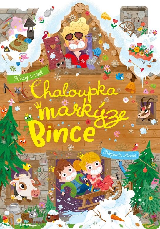 Chaloupka markýze Bince