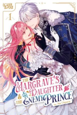 Margraves Daughter & the Enemy Prince, Volume 1 -  (Ogura An)(Paperback / softback)
