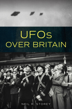 UFOs Over Britain - Neil R. Storey