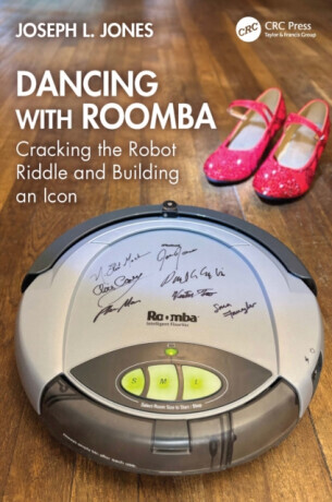 Dancing with Roomba - Joseph L. Jones