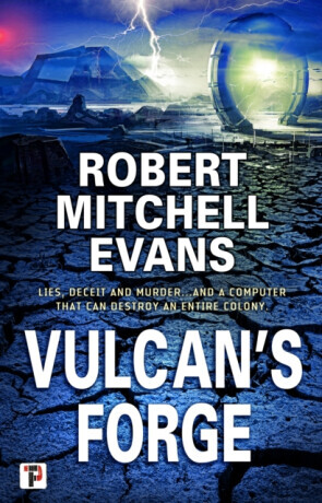 Vulcan's Forge - Robert Mitchell Evans