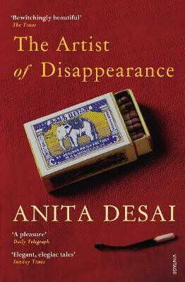The Artist of Disappearance - Desai Anita