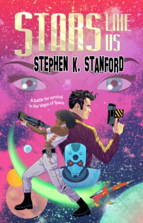 Stars Like Us - Stephen K. Stanford