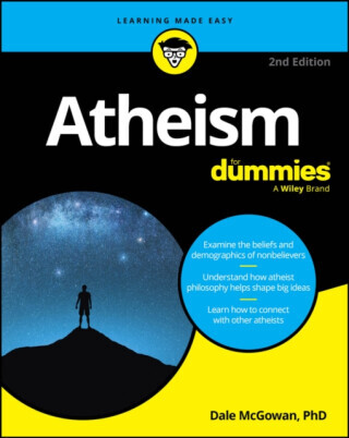 Atheism For Dummies - Dale McGowan