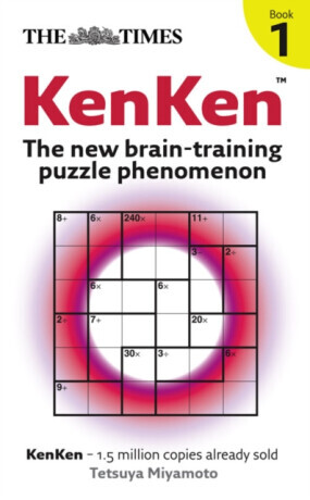 The Times: KenKen Book 1 - Tetsuya Miyamoto
