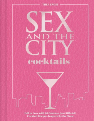 Sex and the City Cocktails - Thea Engst