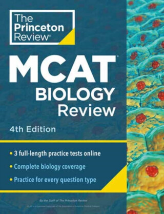 Princeton Review MCAT Biology Review, 4th Edition - Princeton Review