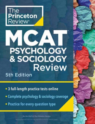 Princeton Review MCAT Psychology and Sociology Review, 5th Edition - Princeton Review