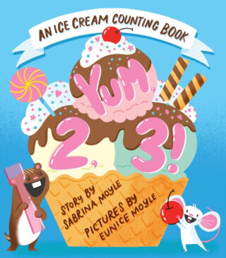 Yum, 2, 3! (A Hello!Lucky Know & Grow Book) - Hello!Lucky, Sabrina Moyle
