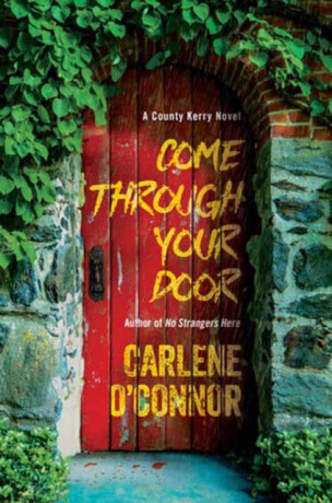 Come Through Your Door - Carlene O'Connor