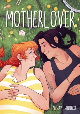 Motherlover - Lindsay Ishihiro