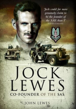 Jock Lewes: Co-Founder of the SAS - John Lewes
