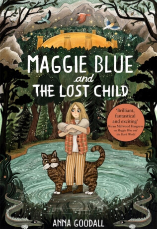 Maggie Blue and the Lost Child - Anna Goodall