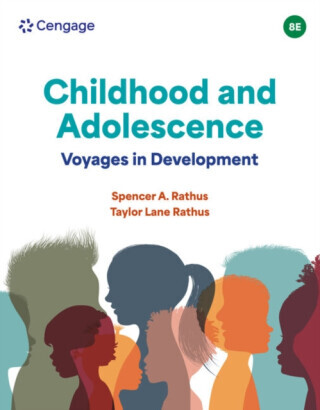 Childhood and Adolescence - Spencer  Rathus, Taylor ) Rathus