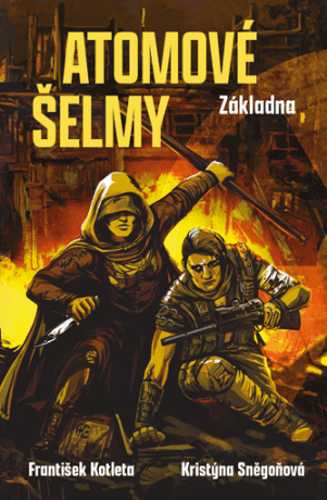 Atomové šelmy: Základna - František Kotleta, Kristýna Sněgoňová - e-kniha