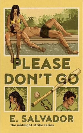 Please Don't Go - E. Salvador