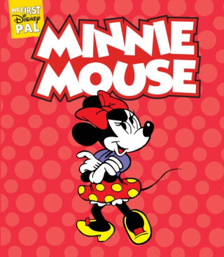 My First Disney Pal: Minnie Mouse - Disney