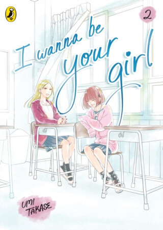 I Wanna Be Your Girl Vol. 2 - Umi Takase