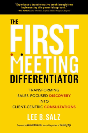 The First Meeting Differentiator - Lee B. Salz