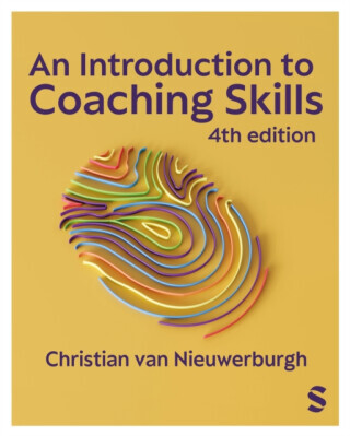 An Introduction to Coaching Skills - Christian van Nieuwerburgh