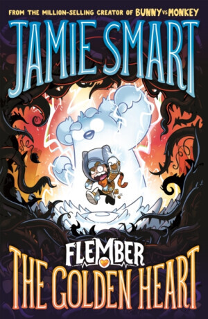 Flember 5: The Golden Heart (from the multi-million-selling creative genius Jamie Smart) - Jamie Smart