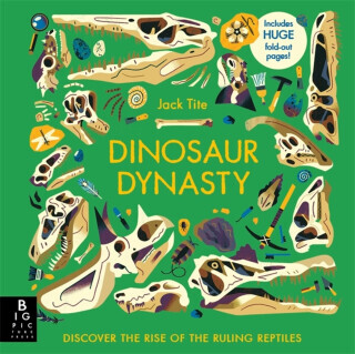 Dinosaur Dynasty - Jack Tite