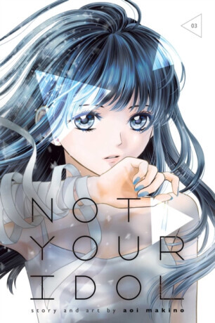 Not Your Idol, Vol. 3 - Aoi Makino