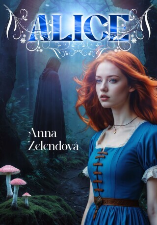 Alice - Anna Zelendová - e-kniha