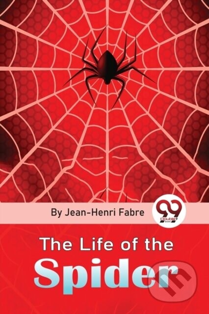 The Life Of The Spider -  (Fabre Jean-Henri)(Paperback)
