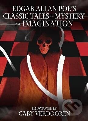 Edgar Allan Poe's Classic Tales of Mystery and Imagination - Allan Edgar Poe