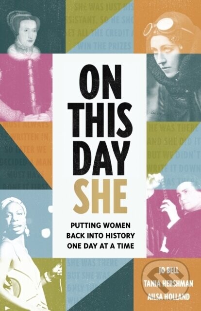 On This Day She - Ailsa Holland, Tania Hershman, Jo Bell