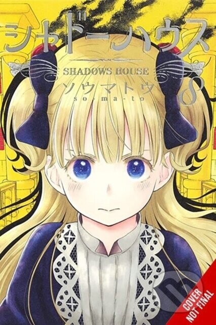 Shadows House, Vol. 8 - Lys Blakeslee, Taylor Engel, Somato Somato