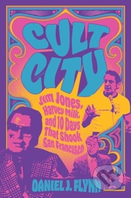 Cult City - Daniel J. Flynn