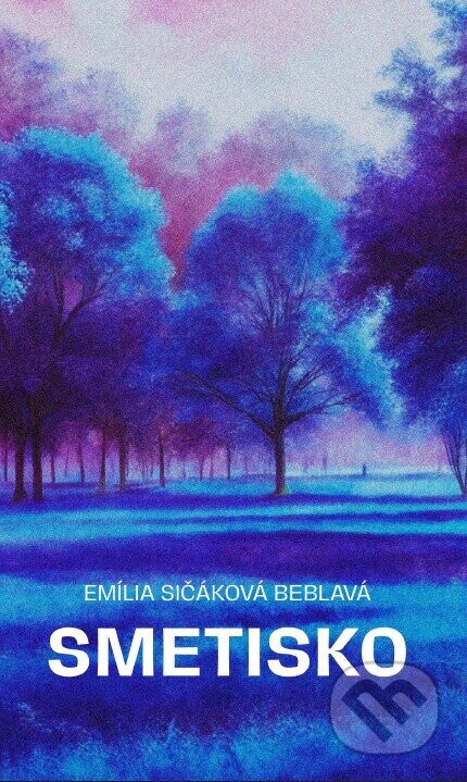 Smetisko - Emília Sičáková Beblavá
