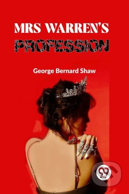 Mrs Warren'S Profession - George Bernard Shaw