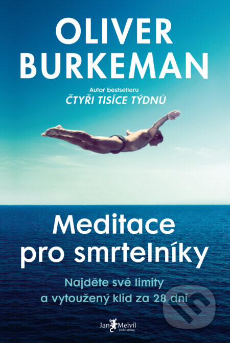 Meditace pro smrtelníky - Oliver Burkeman