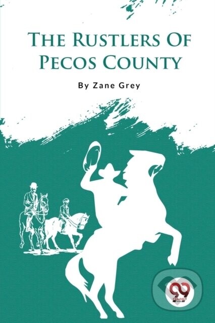 The Rustlers Of Pecos County -  (Grey Zane)(Paperback)