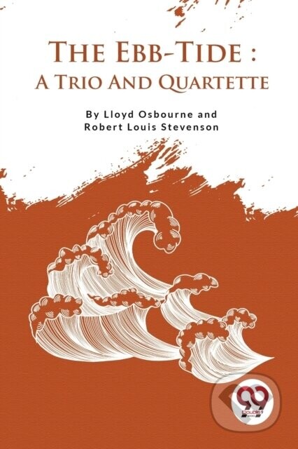 The Ebb-Tide: A Trio And Quartette -  (Osbourne Lloyd)(Paperback)