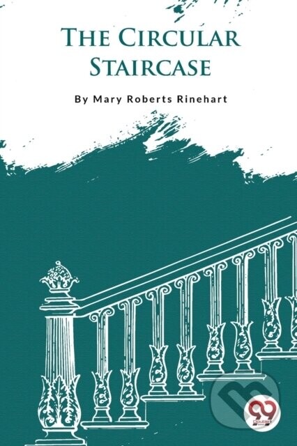 The Circular Staircase -  (Rinehart Mary Roberts)(Paperback)