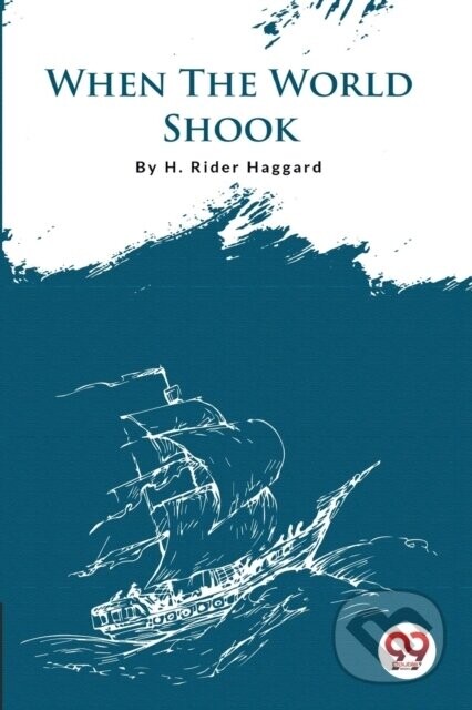 When The World Shook -  (Haggard H. Rider)(Paperback)