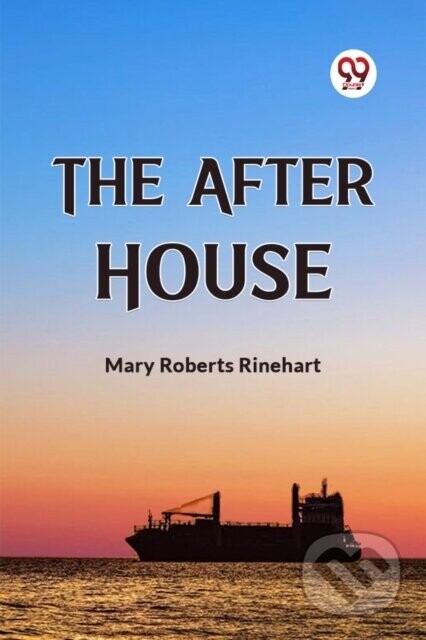 The After House -  (Roberts Rinehart Mary)(Paperback)