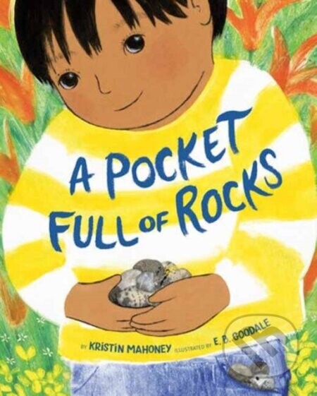 A Pocket Full of Rocks -  (Mahoney Kristin)(Pevná vazba)