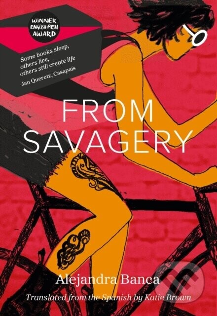 FROM SAVAGERY - Alejandra Banca