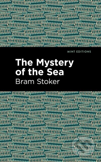 The Mystery of the Sea - Bram Stoker